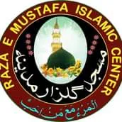 Raza e Mustafa Islamic Center